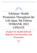 Edelman: Health Promotion Throughout the Life Span, 8th Edition TESBANK 2022 UPDATE 