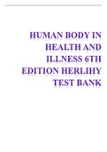 Human Body in Health and Illness 6th Edition Herlihy Test Bank &lpar;Latest Edition 2021&rpar;