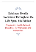 Edelman: Health Promotion Throughout the Life Span, 8th Edition TESBANK 2022 UPDATE  Chapter 01: Health Defined: Objectives for Promotion and Prevention