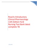 Roachs Introductory Clinical Pharmacology 11th Edition Ford Nursing Test Bank latest complete TB