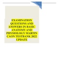 Examination Questions and Answers in Basic Anatomy and Physiolog 2400 Multiple Choice Questions 2nd Edition latest 2022&sol;2023