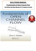 Fundamentals of Open Channel Flow 2nd Edition By Glenn Moglen - Solutions Manual&comma; All 7 Chapters Covered&comma; Verified Latest Edition