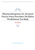 Pharmacotherapeutics for Advanced Practice Nurse Prescribers 5th Edition WooRobinson Test Bank 2022 Latest  Update 