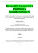 Nursing 130 - Practice Test 1 QUESTIONS & ANSWERS&lpar;GRADED A&rpar;