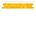 NURS 6640 Final Exam Week 11 NURS-6640 Psychotherapy Individ&lbrace;LATEST VERSION 2021&sol;2022&rcub;GRADED&sol;RATED 100&percnt; COORRECT