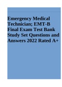 EMT-B Final Exam Study Set Questions and Answers Updated 2022.