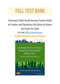 Community Public Health Nursing Practice Health for Families and Populations 5th Edition by Maurer and Smith Test Bank