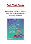 Critical Care Nursing- A Holistic Approach 11th Edition Morton Fontaine Test Bank