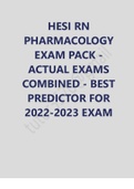 HESI RN PHARMACOLOGY EXAM PACK 2022/2023 - ACTUAL EXAMS MERGED 