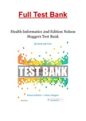 Health Informatics An Interprofessional Approach 2nd Edition Nelson Staggers Test Bank