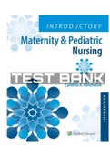 Test Bank for Introductory Maternity & Pediatric Nursing 5th Edition Hatfield Test Bank ISBN: 9781975163785|Complete Guide A+ 