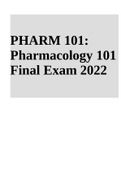 PHARM 101: Pharmacology 101 Final Exam 2022