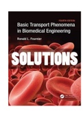 Basic Transport Phenomena in Biomedical Engineering 4th Edition Fournier Solutions Manual