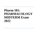 PHARM 101 PHARMACOLOGY: MIDTERM Exam 2022 |Pharm 101 Exam 4 – Verified Questions and Answers GRADED A+ 2022/2023 & PHARM 101: Pharmacology 101 Final Exam 2022