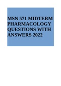 MSN 571 MIDTERM PHARMACOLOGY QUESTIONS WITH ANSWERS 2022 | MSN 571 PHARM MIDTERM EXAM ANSWERS 2022 RATED A+ | MSN 571 PHARM MIDTERM EXAM 1 & NURSING MSN 571 Midterm 2022 Answers Rated A+