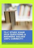 TS-C STUDY EXAM 2024 QUESTIONS & ANSWERS SOLVED 100&percnt; CORRECT&excl;&excl;