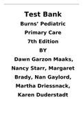 Burns Pediatric Primary Care 7th Edition|Burns Pediatric Primary Care 7th Edition Maaks Starr Brady Test Bank ISBN: 97803235819