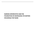 DEE MCGONIGLE ; TEST BANK FOR NURSING INFORMATICS AND THE FOUNDATION OF KNOWLEDGE 4TH EDITION  ISBN: 9781284121247