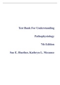 Test Bank Understanding Pathophysiology 7th Edition by Sue Huether and Kathryn McCance