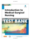  Introduction to Medical-Surgical Nursing 6th Edition Linton Test Bank ISBN:9781455776412|Complete Guide A+.