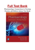 Pharmacology&colon; Connections to Nursing Practice 4th Edition Adams Test Bank