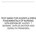 TEST BANK FOR KOZIER & ERB'S FUNDAMENTALS OF NURSING, 10TH EDITION BY AUDREY T. BERMAN, SHIRLEESNYDER AND GERALYN FRANDSEN