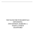 TEST BANK FOR FUNDAMENTALS OF NURSING, 2ND EDITION, BARBARA L YOOST,LYNNE R CRAWFORD