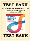Test Bank for Clinical Nursing Skills: A Concept-Based Approach 4th Edition Pearson Education (Newest Edition 2022/2023) ISBN-9780136909811