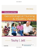 Test Bank for Ebersole and Hess Gerontological Nursing and Healthy Aging 5th Edition Touhy |All Chapters 1-28|ISBN-13:978-0323401678| Full Complete 2022 - 2023