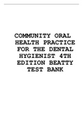 COMMUNITY ORAL HEALTH PRACTICE FOR THE DENTAL HYGIENIST 4TH EDITION BEATTY TEST BANK