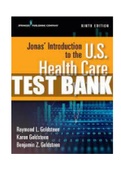 Jonas’ Introduction to the U S Health Care System 9th Edition Goldsteen Test Bank ISBN-13: 9780826174024  |Complete Test Bank|ALL CHAPTERS.