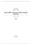 Quiz 1 NNP 2 questions With Complete Solutions