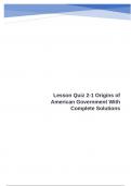 Lesson Quiz 2-1 Origins of American Government With Complete Solutions&period;