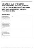 ATI NURSING CARE OF CHILDREN PROCTORED EXAM 2024-2025&sol; NURSING CARE OF CHILDREN ATI PROCTORED EXAM QUESTIONS AND CORRECT ANSWERS &vert; VERIFIED ANSWERS