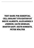 Test Bank for Essential Cell Biology 5th Edition by Bruce Alberts, Alexander D Johnson, David Morgan, Martin Raff, Keith Roberts, Peter Walter