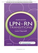 LPN to RN Transitions 4th Edition Claywell  TEST BANK  ISBN: 978-0323401517 Test bank Questions and Complete Solutions to All Chapters