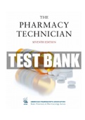 Pharmacy Technician 7th Edition Perspective Press Test Bank  ISBN-13: 9781640431386|COMPLETE TEST BANK|ALL CHAPTERS.