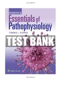Test Bank for Porth's Essentials of Pathophysiology 5th Edition by Tommie L Norris ISBN-13: 9781975107192 |COMPLETE TEST BANK| Guide A+. 