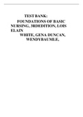 TEST BANK: FOUNDATIONS OF BASIC NURSING, 3RDEDITION, LOIS ELAIN WHITE, GENA DUNCAN, WENDYBAUMLE