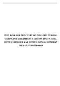 TEST BANK FOR PRINCIPLES OF PEDIATRIC NURSING: CARING FOR CHILDREN 6TH EDITION JANE W. BALL RUTH C. BINDLER KAY COWEN