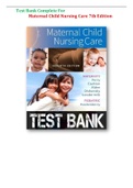 Test Bank For Maternal Child Nursing Care 7th Edition Chapter 1-50 Complete 2022