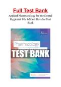 Applied Pharmacology for the Dental Hygienist 8th Edition Haveles Test Bank