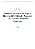 TEST BANK FOR MEDICAL-SURGICAL NURSING 7TH EDITION BY ADRIANNE LINTON & MARY ANN MATTESON LINTON: MEDICAL-SURGICAL NURSING, 7TH EDITION covers both medical-surgical and psychiatric mental health conditions and disorders while building on the fundamentals