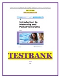 (complete guide)Test Bank for Introduction to Maternity and Pediatric Nursing 8TH Edition Leifer| Latest | 