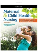 Maternal & Child Health Nursing: Care of the Childbearing & Childrearing Family 8th Edition Test Bank / Instant Test Bank For Maternal & Child Health Nursing: Care of the Childbearing & Childrearing Family 8th Edition Authors: JoAnne Silbert-Flagg, Pillit