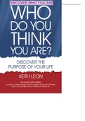 WHO DO YOU THINK YOU ARE? Discover The Purpose Of Your Life