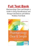 Pharmacology Clear and Simple A Guide to Drug Classifications and Dosage Calculations 3rd Edition Watkins Test Bank