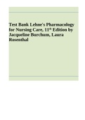 LEHNE&rsquo;S PHARMACOTHERAPEUTICS FOR ADVANCED PRACTICE NURSES AND PHYSICIAN ASSISTANTS 2ND EDITION ROSENTHAL TEST BANK LATEST UPDATED 2023 &ndash; CHAPTERS 1-91 COMPLETE & Test Bank Lehne's Pharmacology for Nursing Care&comma; 11th Edition by Jacqueline Burchum&comma; Laura R