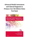 Advanced Health Assessment and Clinical Diagnosis in Primary Care 5th Edition Dains Test Bank