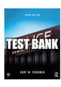  Police Administration 10th Edition Cordner Test Bank |Complete Guide A+|Instant download .